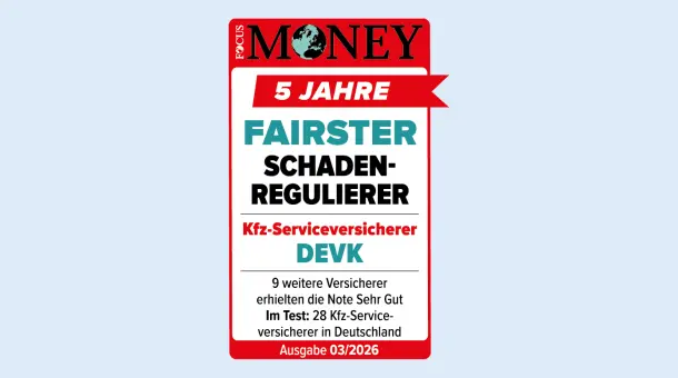 Siegel von Focus Money: DEVK als fairster Schadenregulierer im Bereich Kfz-Serviceversicherer ausgezeichnet