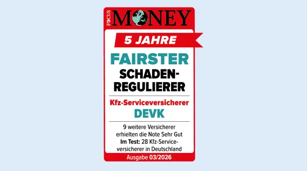 Siegel von Focus Money: DEVK als fairster Schadenregulierer im Bereich Kfz-Serviceversicherer ausgezeichnet